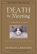 death-by-meeting-a-leadership-fableabout-solving-the-most-painful-problem-in-business-j-b-lencioni-series